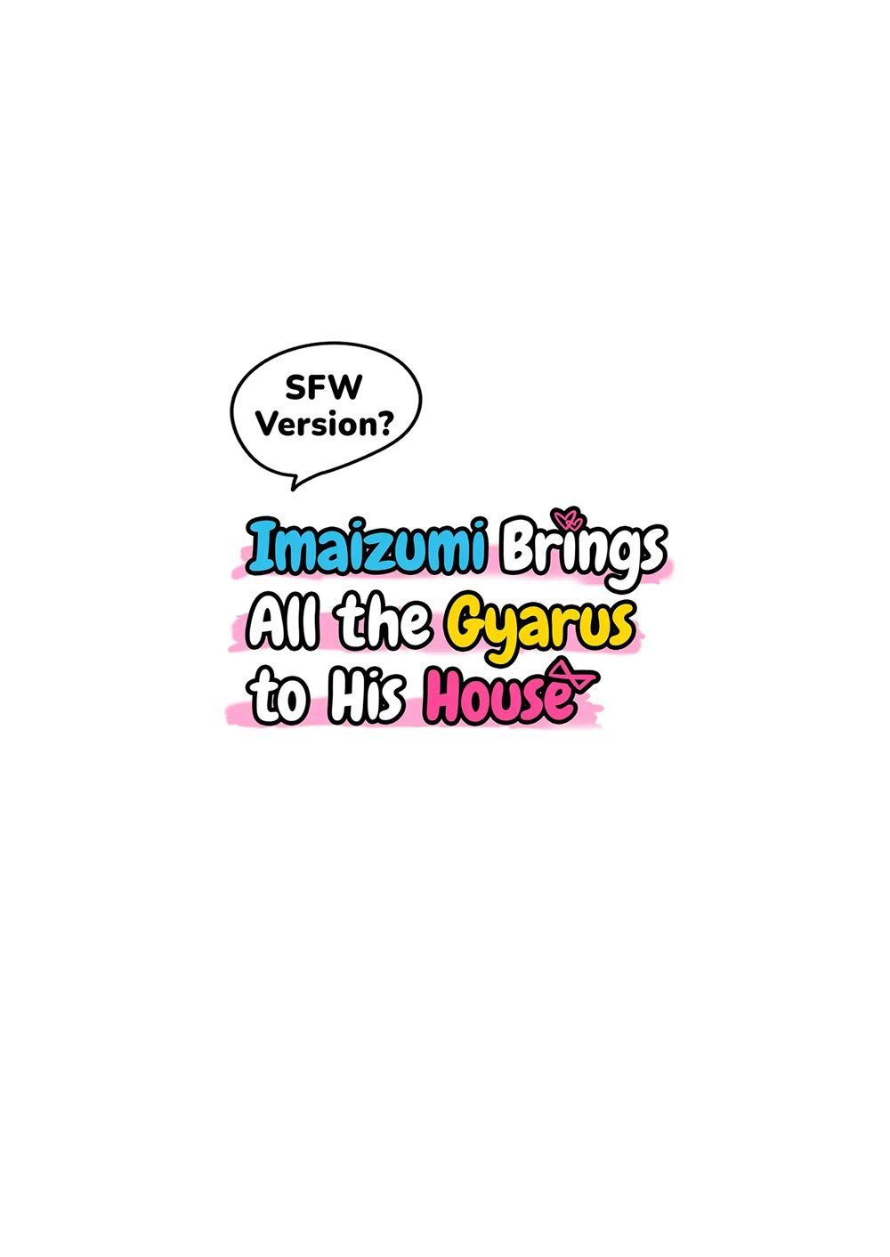 Imaizumi Brings All The Gyarus To His House Chapter 3.3 - Page 2