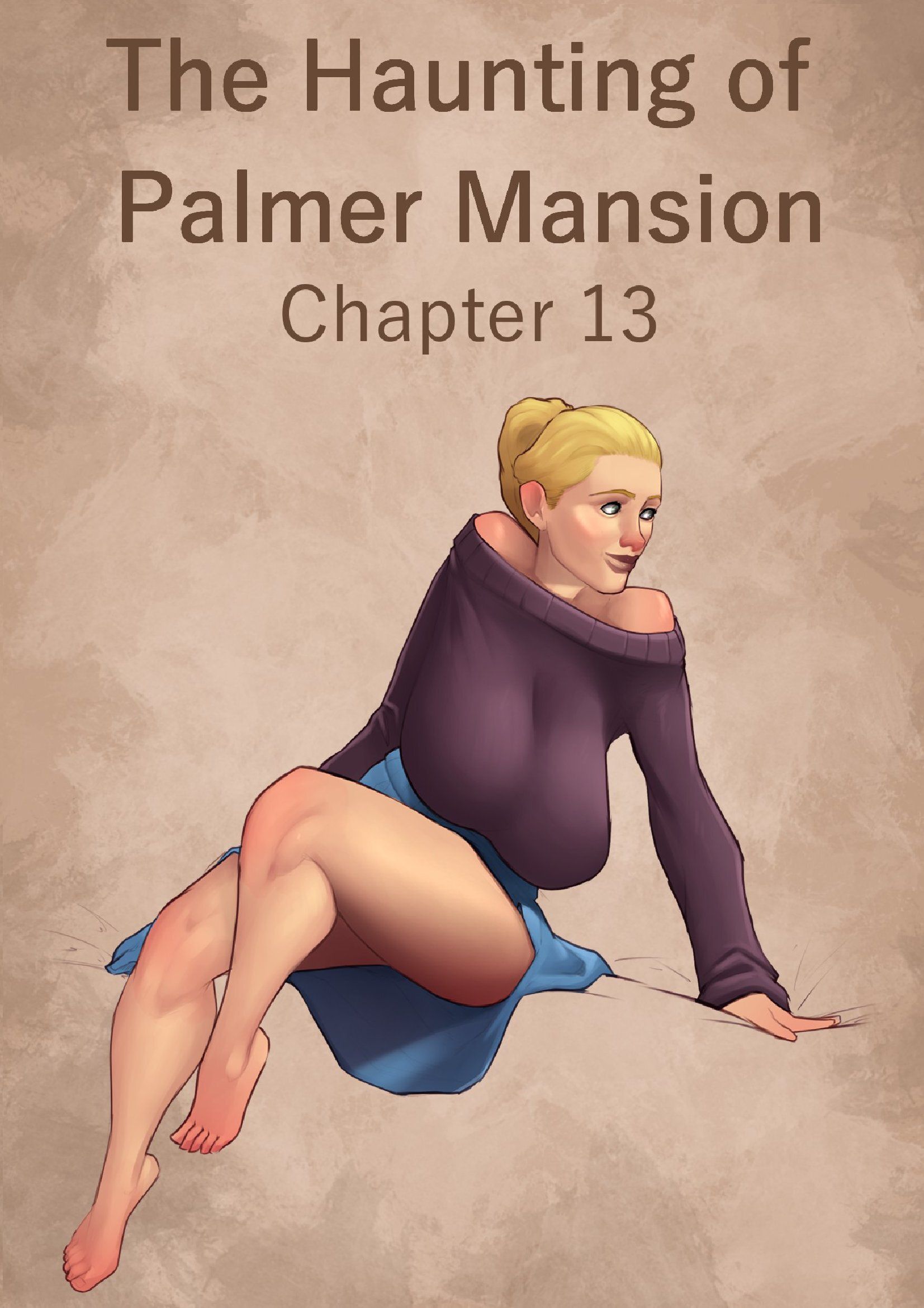 The Haunting Of The Palmer Mansion Chapter 13 - Page 1