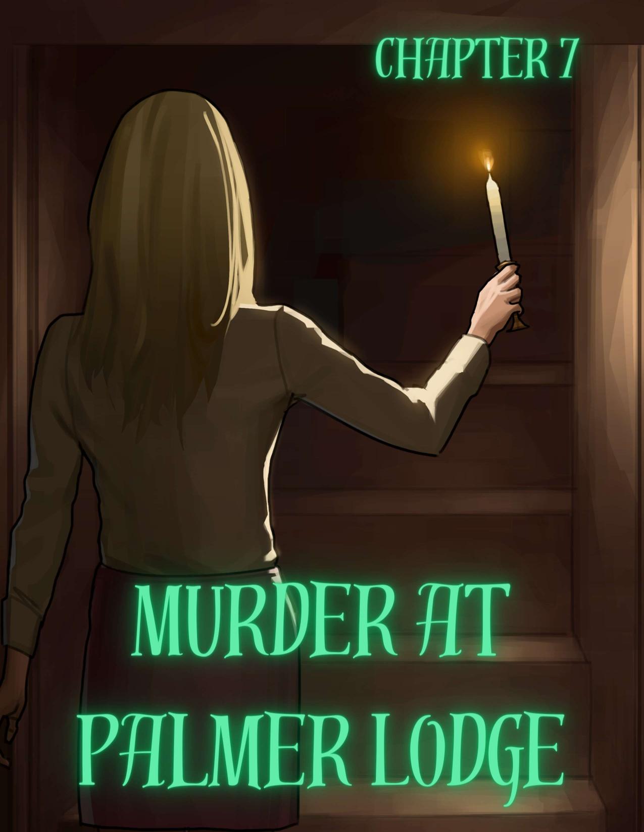 Murder At Palmer Lodge Chapter 7 - Page 1