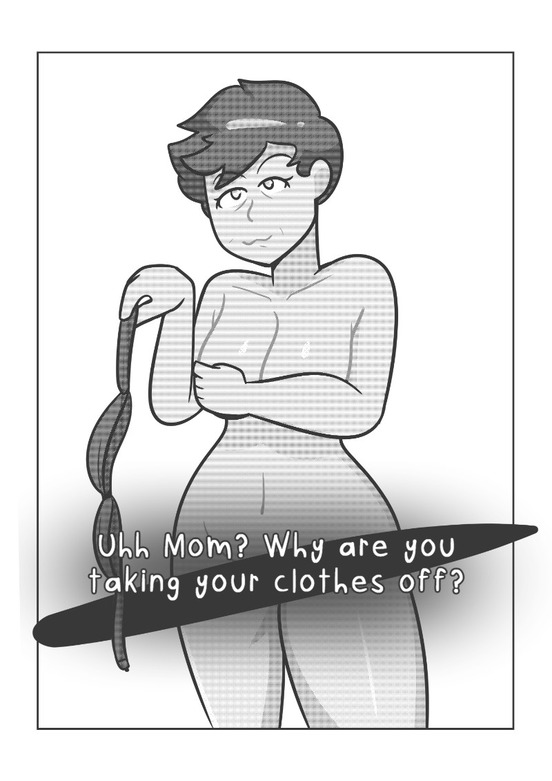 Uhh Mom, Why Are You Taking Your Clothes Off? Chapter 1 - Page 18